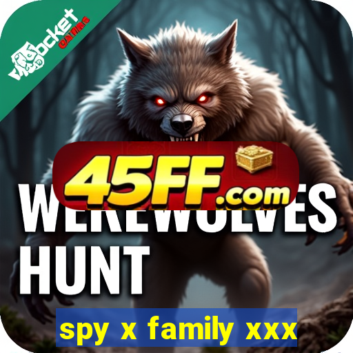 spy x family xxx